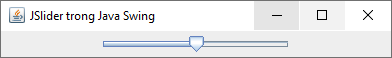 Lớp JSlider trong Java Swing